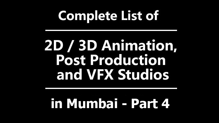 Full list of 3D Animation studios in Mumbai for various job openings