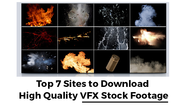 Top 7 Sites to Download High Quality VFX Stock Footage