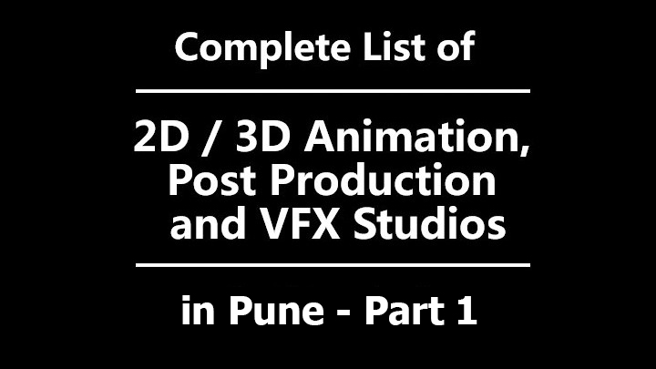 Animation and VFX Studios in Pune: Listing of Post Production Studios