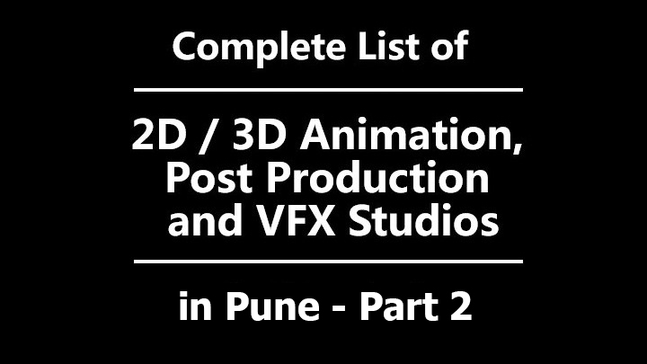 Animation and Visual Effects Studios List to apply for VFX Jobs in Pune