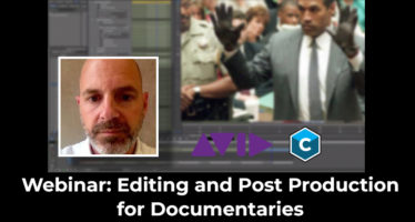 Editing and Post Production for Documentaries webinar