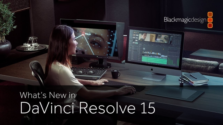 New features of Blackmagic Design DaVinci Resolve 15