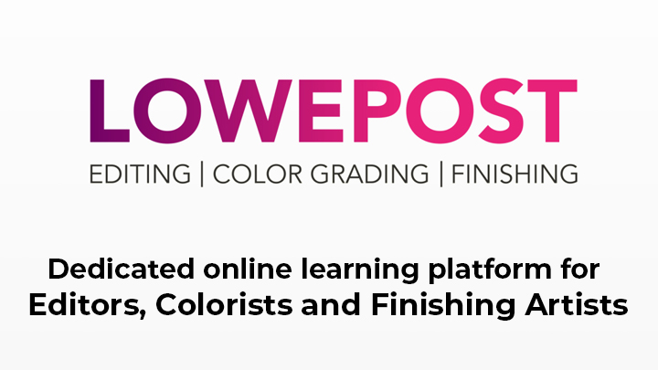 lowepost colorists editors and finishing artists