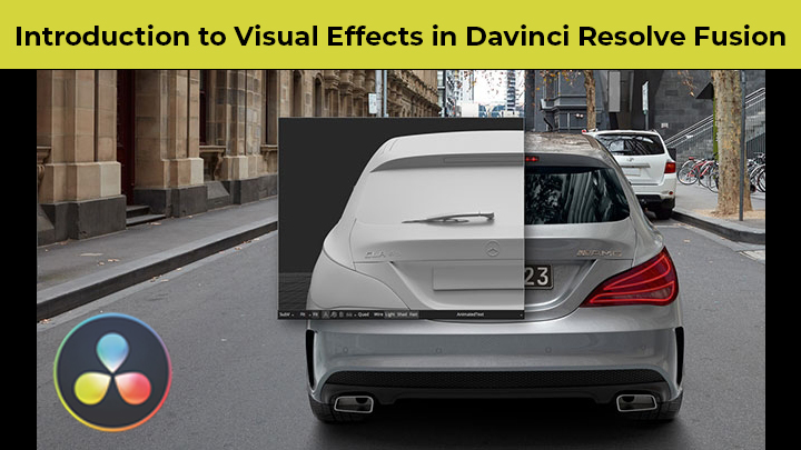 Introduction to Visual Effects in Davinci Resolve Fusion