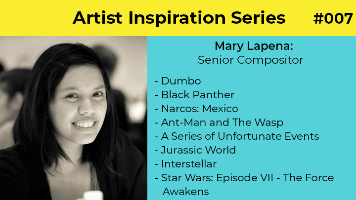 Mary Lapena Visual Effects Artist and Senior Compositor
