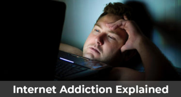 Internet Addiction Explained