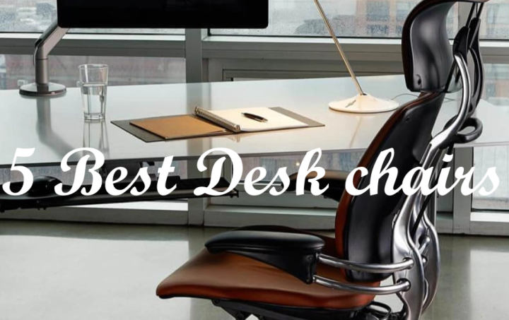 List of top 5 best desk chairs for your office (features, design and