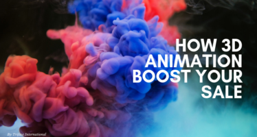 How 3D Animation boost your sales | Animaion News & Blogs