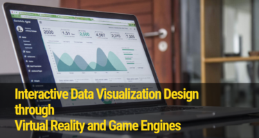 Interactive Data Visualization Design through VR and Game Engines
