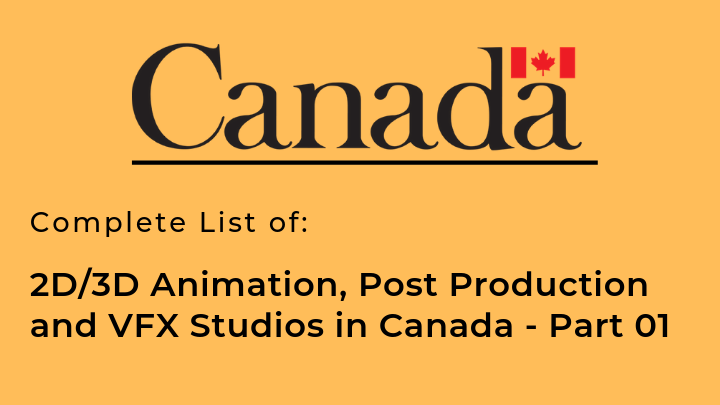Animation and VFX Studios in Canada: Listing of Post Production Studios