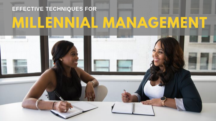 effective techniques for Millennial management