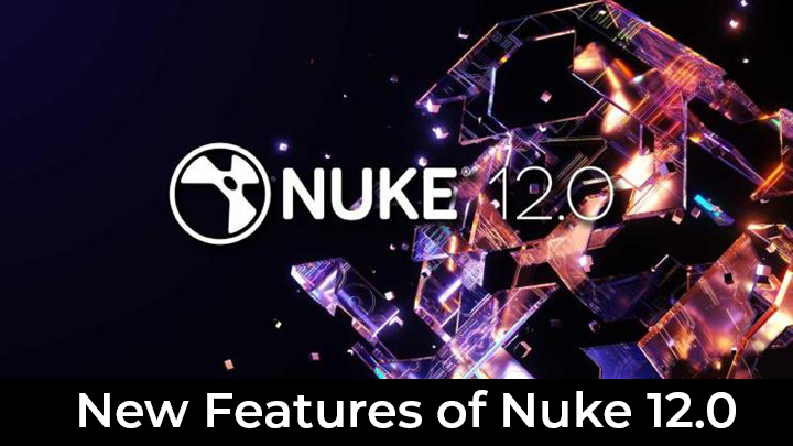 new features of nuke 12