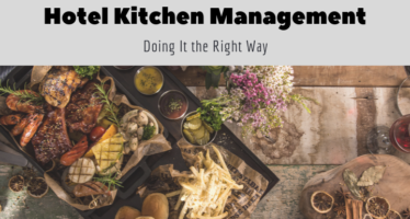Hotel Kitchen Management doing by right way