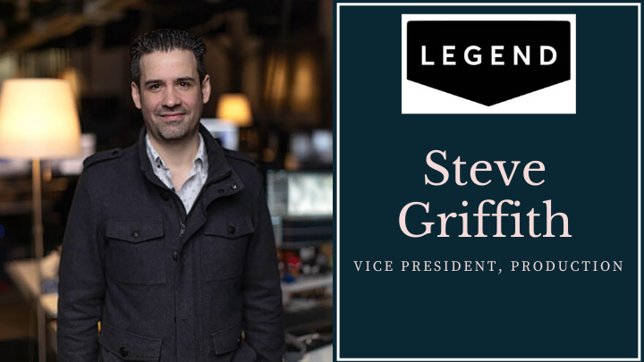Legend 3d Steve Griffith Vice President Production
