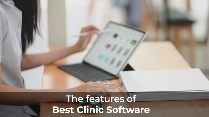 features of best clinic software
