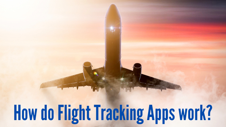 How do Flight Tracking Apps work