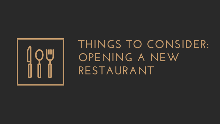 Things to consider when opening a new restaurant