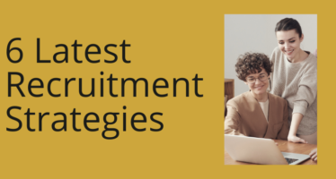 best latest recruitment strategies for hiring efficient employees