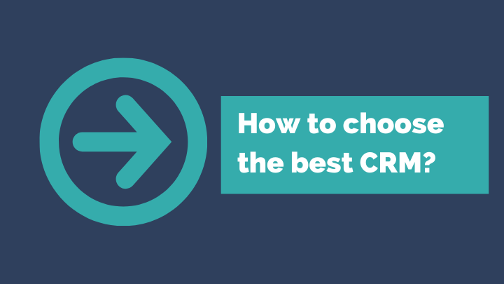 How to choose the best CRM