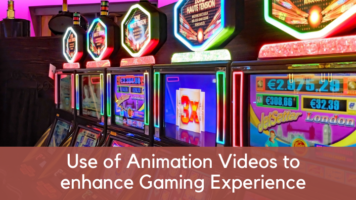 2D and 3D Animation video clips to enhance gaming experience