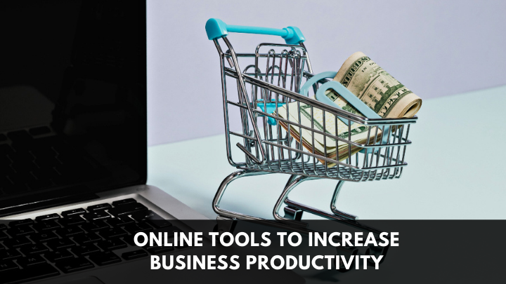 List of online tools to increase business productivity