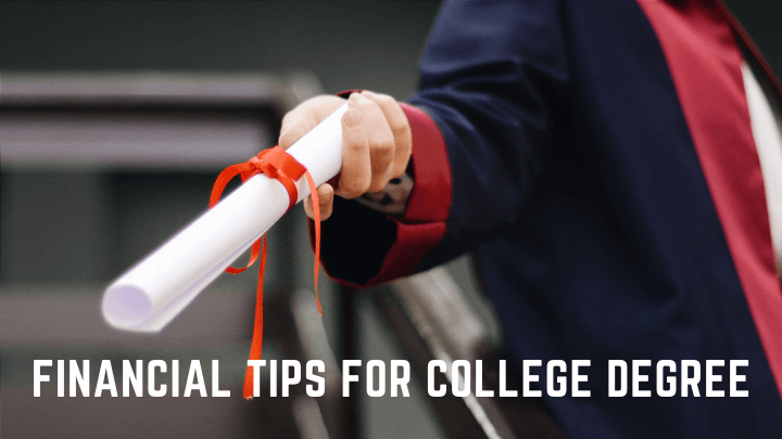 Best financial tips for education of college degree