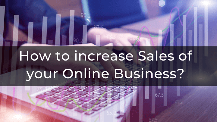 How to increase sales of your online business