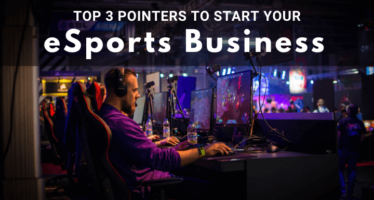 Top pointers to start an eSports business