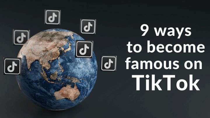 how to become Famous on TikTok