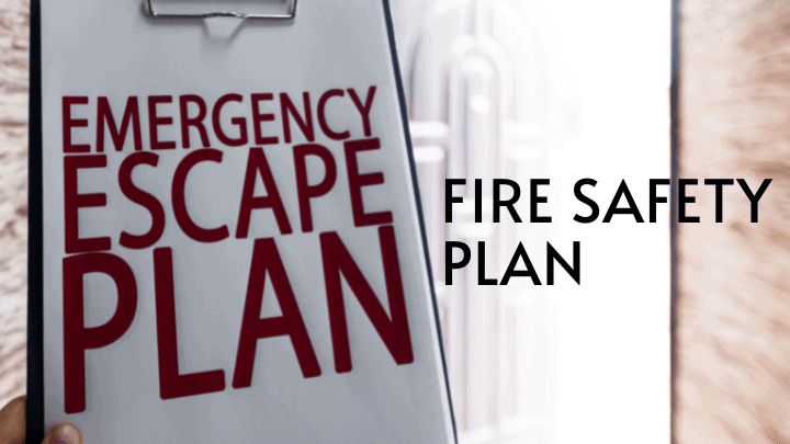 Fire safety plan tips and tricks