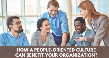 How a people oriented culture can benefit your organization