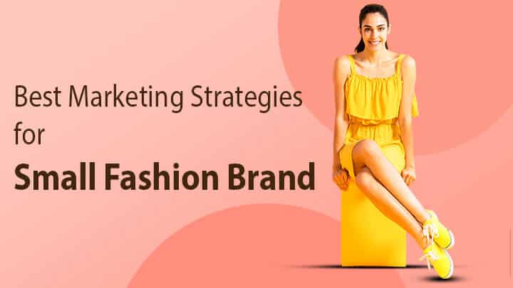 Digital Marketing Ideas For Your Fashion Brands in 2023