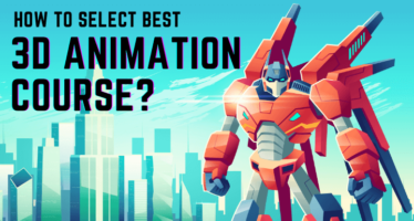 how to select best 3d animation course guide
