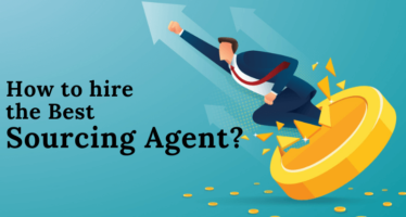 How to hire the best sourcing agent tips tricks