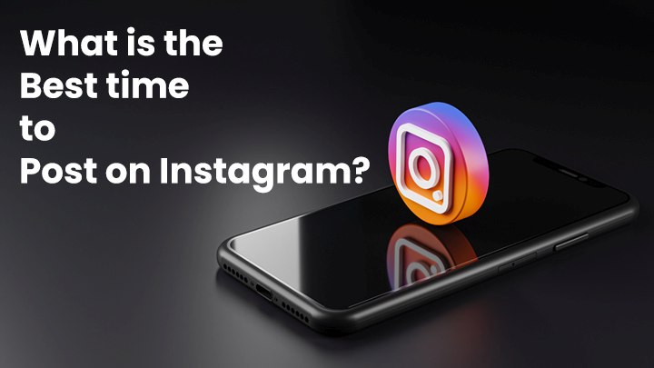 What is the Best time to Post on Instagram