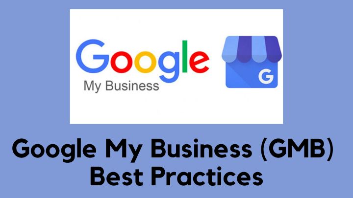 Google My Business (GMB) best practices for Digital Marketing Strategies and SEO