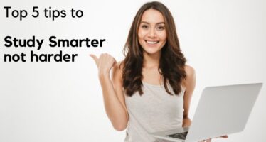 Top 5 tips to study smarter, not harder, longer and boring