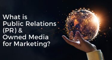 What is Public Relations (PR) & Owned Media for marketing