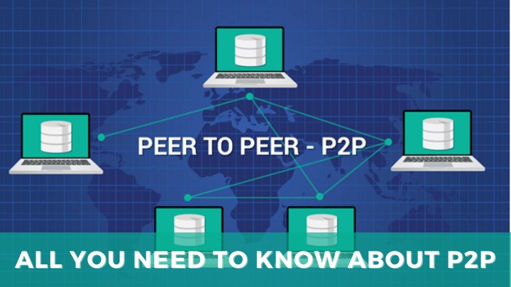 all you need to know about p2p