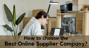 How to choose the best online supplier company 4 tips