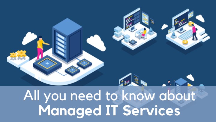 All You Need To Know About Managed IT Services Providers