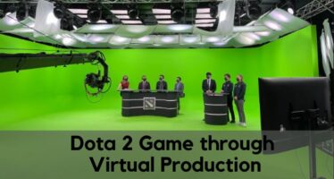 Dota 2 Game through Virtual Production