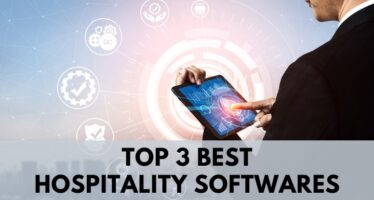 Top 3 Best Hospitality Softwares