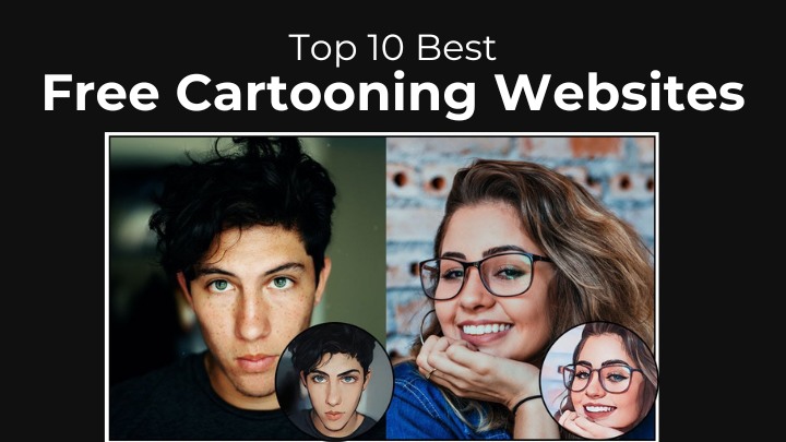 Best Free Cartooning Websites: Top cartoon avatar maker