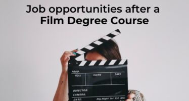 Job opportunities after a Film major Degree Course