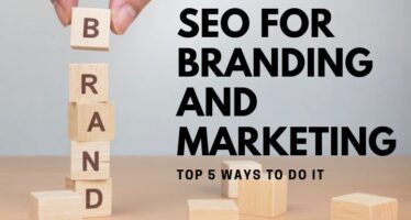 SEO for Branding and Marketing