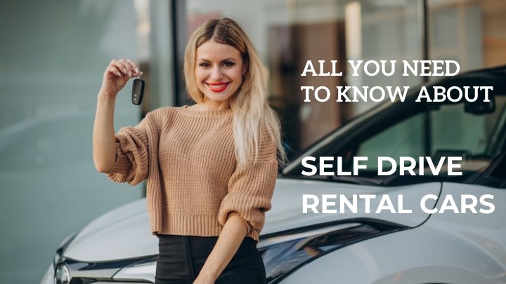 All you need to know about Self Drive Rental Cars