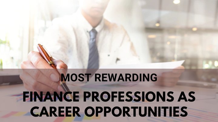 Most rewarding Finance Professions