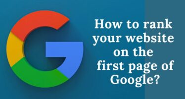How to rank your website on the first page of Google