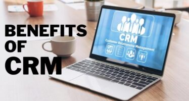 Benefits of CRM for your business growth
